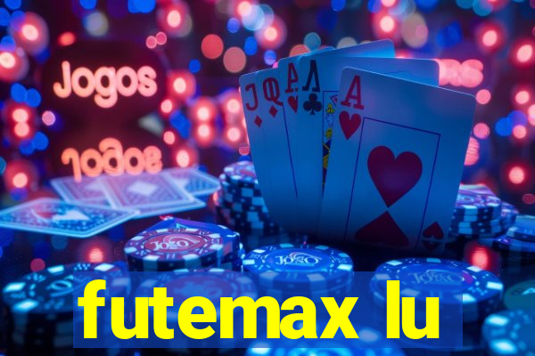 futemax lu